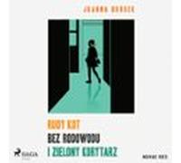 Rudy Kot Bez Rodowodu I Zielony Korytarz (audiolibro)