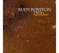 Rudy Royston Trio - Rise of Orion