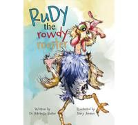 Rudy the Rowdy Rooster