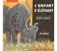 Rudyard Kipling & françois périer - L'enfant D'éléphant (histoires comme ça)