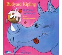 Rudyard Kipling - Histoires Comme Ca