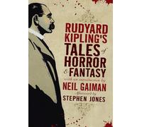 Rudyard Kipling's Tales of Horror and Fantasy