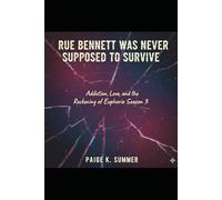 Rue Bennett Was Never Supposed to Survive: Addiction, Love, and the Reckoning of Euphoria Season 3