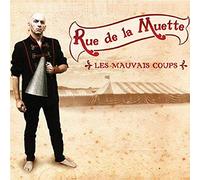 Rue de la Muette - Les Mauvais Coups [Digipack]