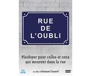 rue de l'oubli : plaidoyer pour celles et ceux qui meurent dans la rue [Francia] [DVD]