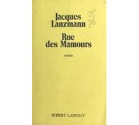 Rue Des Mamours (ebook)