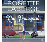 Rue Principale Tome 1. Été 1966 (audiolibro)