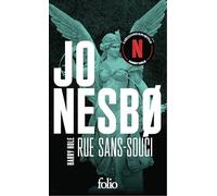 Rue Sans-Souci: Une enquête de l'inspecteur Harry Hole