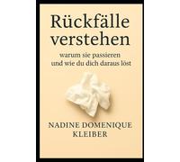 Rückfälle verstehen: warum sie passieren und wie du dich daraus löst (Trennung verstehen und loslassen)