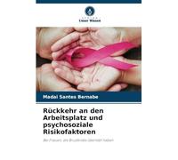 Rückkehr an den Arbeitsplatz und psychosoziale Risikofaktoren: Bei Frauen, die Brustkrebs überlebt haben