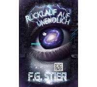 Rücklauf auf unendlich: ARKUSNAT: Cybernetic Sci-Fi - Das Protokoll der digitalen Existenz