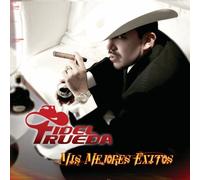 Rueda, Fidel - Mis Mejores Exitos