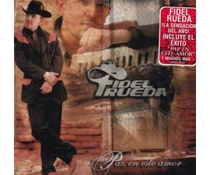 Rueda, Fidel - Paz En Este Amor