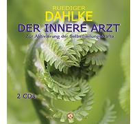 Rüdiger Dahlke - Der Innere Arzt - Meditationen [2CDs]
