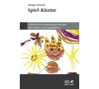 Rüdiger Re Spiel-Räume: Lehrbuch der systemischen Therapie mi (Tapa blanda)