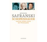 Rüdiger Safrans Schopenhauer und Die wilden Jahre der Philosoph (Tapa dura)