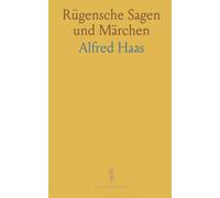 Rügensche Sagen und Märchen