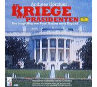 Ruehaak,Siemen - Die Kriege der Präsidenten