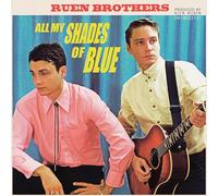 Ruen Brothers - All My Shades Of Blue