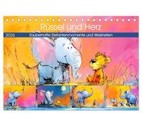 Rüssel und Herz. Zauberhafte Elefantenmomente und Weisheiten (Tischkalender 2026 DIN A5 quer), CALVENDO Monatskalender: Liebliche Elefanten, die mit ... jeden Monat ein Stück wärmer machen