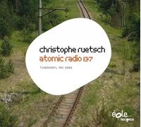 Ruetsch : Atomic Radio 137, Tchernobyl Mai 2008.