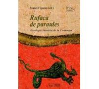 Rufaca De Paraules: Antologia Literaria De La Cerdanya