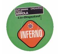 Ruff Driverz Presents Arrola - Ruff Driverz Presents Arrola: Dreaming