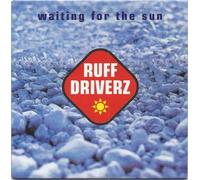 Ruff Driverz - Waiting for the Sun