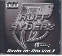 Ruff Ryders - Ryde or Die Compilation 1