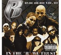 Ruff Ryders - Vol.3 in the "R" We Trust