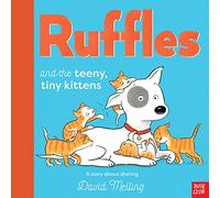 Ruffles and the Teeny Tiny Kittens