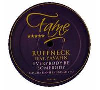 Ruffneck Ft. Yavahn - Everybody Be Somebody [Vinilo]