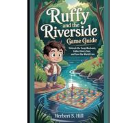 Ruffy and the Riverside Game Guide: Unleash the SWAP Mechanic, Collect Every Star, and Save the World Core