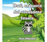 Rufi, en busca del verdadero tesoro