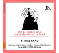 Rufus Beck - The Five Thieves and the Secret in the Sack