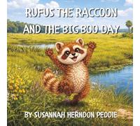 Rufus the Raccoon and the Big Boo Day (Wild Friends of Florida)