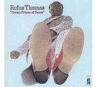 Rufus Thomas - Crown Prince of Dance [Ltd.Rei