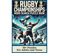 Rugby Championships Word Search Puzzle Book:: Rugby Word Search Puzzle Book | Word Search for Sports Lovers | 6x9 inches, 110 pages | 50+ Puzzles … Gift for Vacations, Holidays, and Free Time