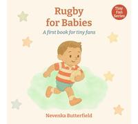 Rugby for Babies: A first book for tiny fans (0-12 months)