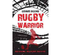 Rugby Warrior: Back in school. Back in sport. Back in time.: 2 (Rugby Spirit)
