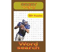 Rugby Word Search for Adults and Teens: 55 Rugby-Themed Word Search Puzzles to Explore the World of Rugby