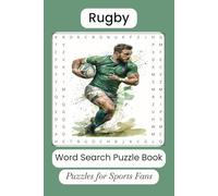 Rugby Word Search Puzzle Book: Rugby, World Rugby, Rugby Union and more, 6x9 inches, 112 pages, 50+ puzzles, Gift for Vacation, Holidays & Free Time
