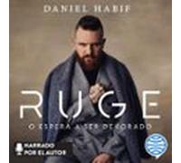 Ruge O Espera A Ser Devorado (audiolibro)