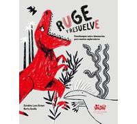 Ruge y resuelve: Pasatiempos sobre dinosaurios para mentes exploradoras (Juego, luego pienso)