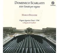 Ruggeri Marco - Scarlatti: XXIV Sonata per organo
