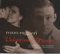 Ruggeri Renzo – Valentino E' Tango!