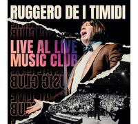 Ruggero De I Timidi - LIVE AL LIVE MUSIC CLUB (2LP)