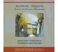 Ruggero Marchesi - Sonate Per Violino E Pianoforte