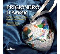 Ruggieri, Giovanni Maria : Prigionero DAmor, Cantates et Sonates en Trio