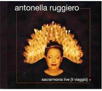 Ruggiero Antonella - Sacrarmonia Live(Il Viaggio)